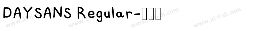 DAYSANS Regular字体转换